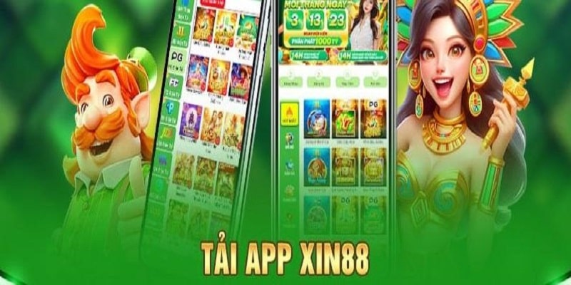 Tải app Xin88 giúp người chơi có không gian cá cược hấp dẫn